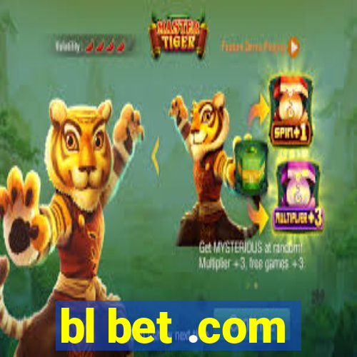 bl bet .com